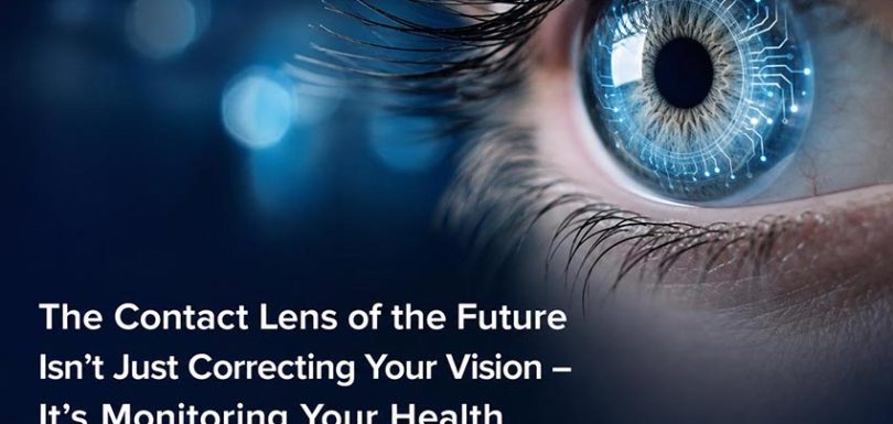 The Contact Lens Is About to Become the Most Powerful Health Device You've Ever Worn